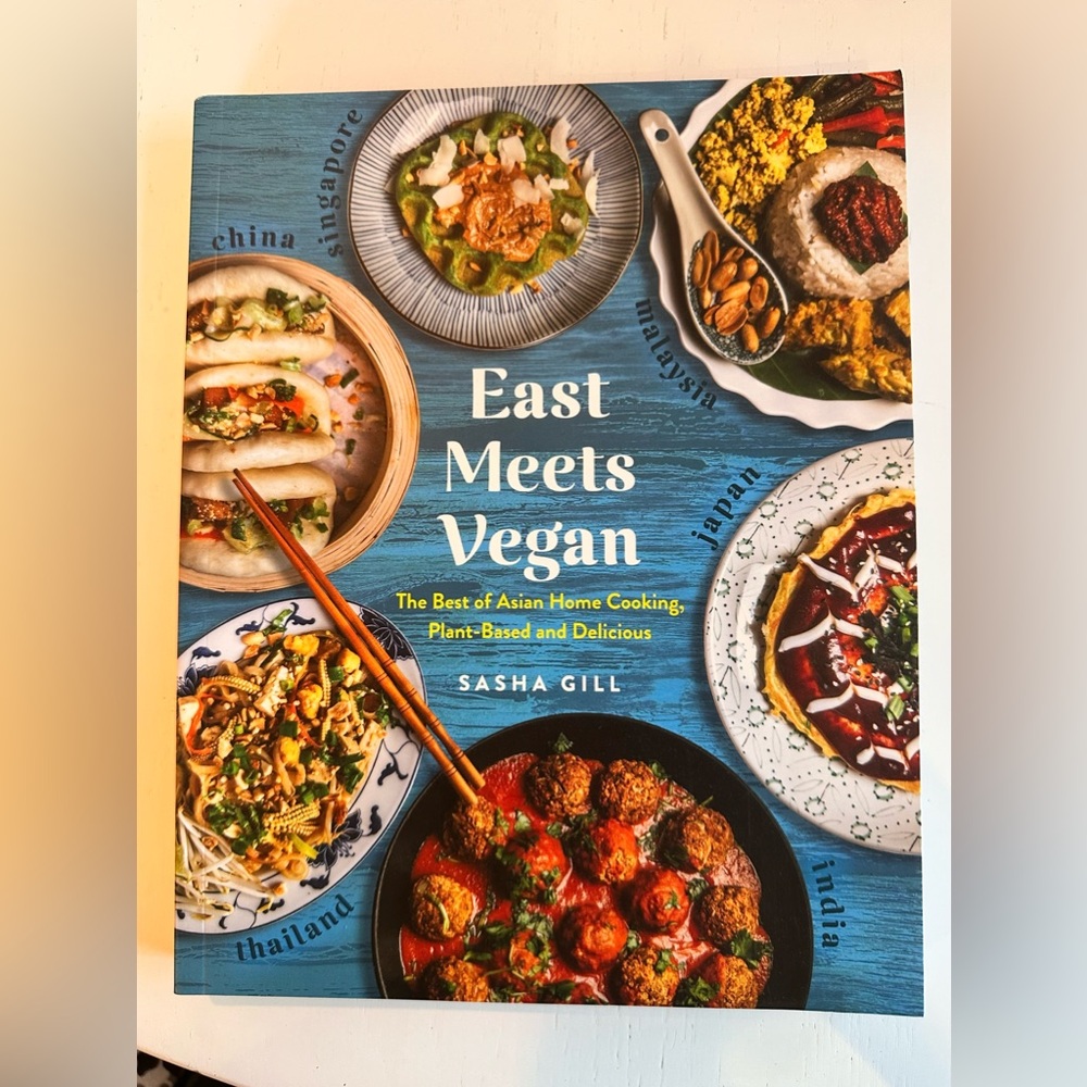 East Meets Vegan: The Best of Asian Home Cooking, Plant-Based and Delicious